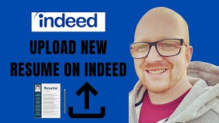 How to Upload a New Resume on Indeed [upl. by Ennairoc]