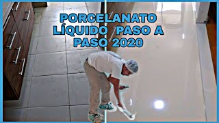 PORCELANATO LÍQUIDO PASO A PASO EN ESPAÑOL 2020 [upl. by Oniratac]