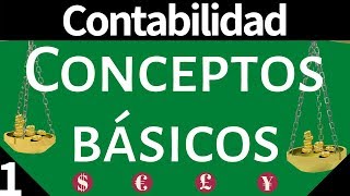 Contabilidad Conceptos Básicos [upl. by Clintock]