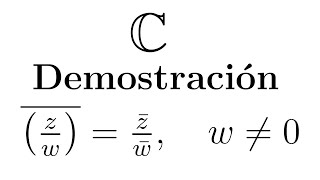 Demostración Propiedad del Conjugado Números Complejos [upl. by Annoit353]