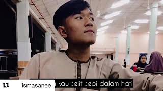 ISMA SANE SEPI lirik video [upl. by Halstead]