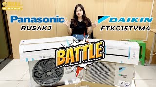 BATTLE AC  PANASONIC RU5AKJ DAN AC DAIKIN FTKC15TVM4 AC SPLIT 12 PK INVERTER PUTIH [upl. by Eesac]