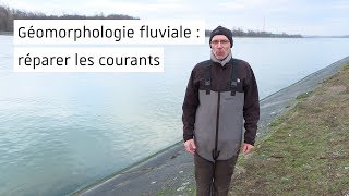 Géomorphologie fluviale  la recherche à lécoute des fleuves [upl. by Cormac]