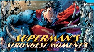 Supermans Strongest Moments [upl. by Turnheim]