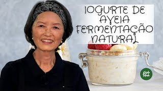 IOGURTE DE AVEIA CASEIRO DE FERMENTAÇÃO NATURAL [upl. by Heyra]