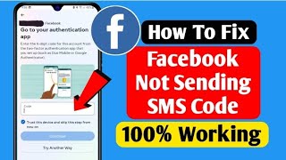 Fix Facebook not sending sms code 2024  facebook 2 factor authentication code not received problem [upl. by Morgan]