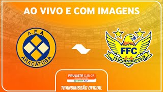 JOGO COMPLETO ARAÇATUBA X FERNANDÓPOLIS  RODADA 2  PAULISTA SUB23 2ª DIVISÃO SICREDI 2024 [upl. by Warfore]