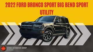 2022 Ford Bronco Sport Big Bend [upl. by Atnahsa]