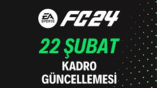 FC 24  22 ŞUBAT KADRO GÜNCELLEMESİ [upl. by Eniad]