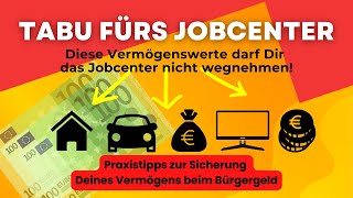 Tabu fürs Jobcenter Vermögen das dir das Jobcenter nicht wegnehmen darf [upl. by Itsrejk108]