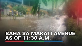 Sitwasyon ng baha sa Makati Avenue as of 1130 am  ABSCBN News [upl. by Mclyman]