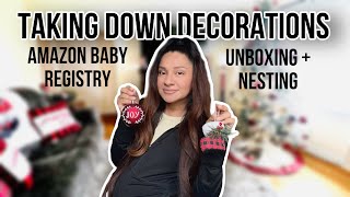 Christmas Cleanup  AMAZON BABY REGISTRY UNBOXING and Nesting [upl. by Sumer418]