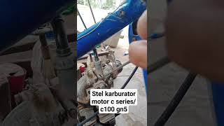 stel angin karburator c series c100gn5 shortvideo automobile klepmotor shortsvideo [upl. by Agathe348]