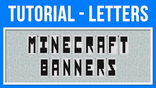 Minecraft 18 Banner Art  Letters of the Alphabet Bordered [upl. by Aldarcy]