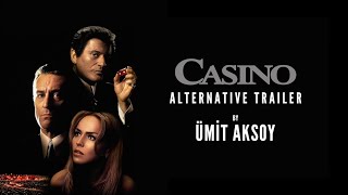 Casino 1995 Alternative Trailer by Ümit Aksoy [upl. by Yelik106]