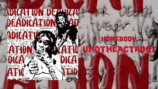 UnoTheActivist  Homebody [upl. by Geiger]