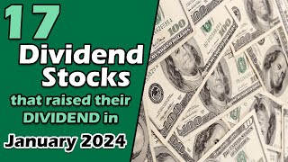 17 Dividend Stocks That Gave Us a RAISE in January 2024 [upl. by Hildegard]