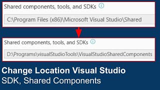 unable to Change location of Visual Studio quotShared components tools and SDKsquot only on C drive [upl. by Analim468]