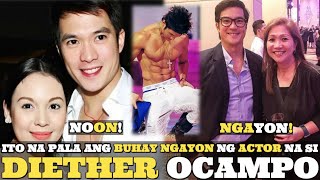 Remember DIETHER OCAMPO This is His Life Now After Leaving Showbiz [upl. by Cinimod]