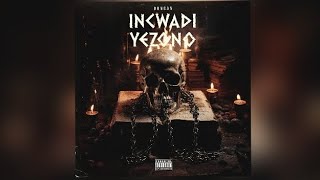 Duncan  Incwadi Yezono Album Indandatho Feat Fakaloice [upl. by Graner]