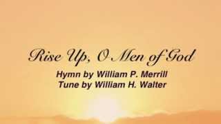 Rise Up O Men of God Unite Methodist Hymnal 576 [upl. by Regdor]