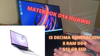 LAPTOP MATEBOOK D14 HUAWEI  INTEL i510210U 8GB RAMM DRR4 512 GB SSD LAPTOP ELEGANTE Y LIGERA [upl. by Frederigo]