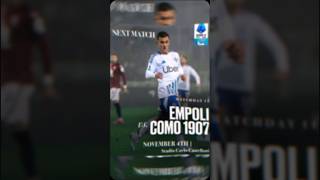 NEXT MATCH EMPOLI VS COMO 1907 TERBARU  JEDAG JEDUG VIRAL  SERIE A 20242025 [upl. by Olwen]