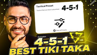 FC 25 BEST TIKI TAKA FORMATION 451 PRO CUSTOM TACTICS amp ADVANCED PLAYER ROLES [upl. by Ossy]