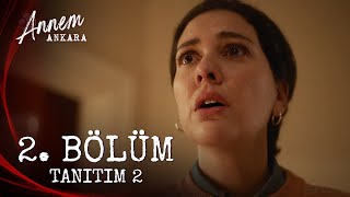 Annem Ankara – 2 Bölüm Tanıtım 2 [upl. by Ravilob328]