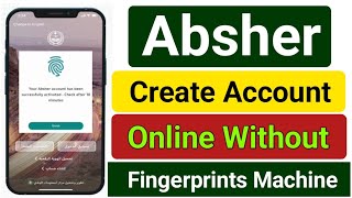 absher account create without fingerprint  How to create new absher account without absher machine [upl. by Suirad]