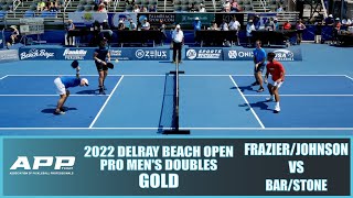 2022 APP Delray Beach Pickleball Open Pro Mens Doubles Gold FrazierJohnson VS BarStone [upl. by Ihcur]