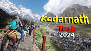 Kedarnath Yatra 2024  Kedarnath Trek Kedarnath Dham 2024  Kedarnath Temple [upl. by Graces]