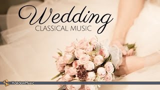 Classical Music for Weddings [upl. by Erdnaek458]