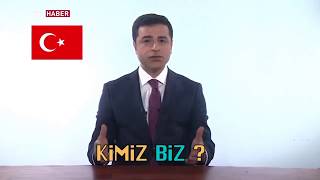 KİMİZ BİZ  Selahattin Demirtaş açıklıyor [upl. by Analahs914]