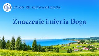 Piosenka chrzesĚcijanĚska  â€žZnaczenie imienia Bogaâ€ť [upl. by Luigi716]