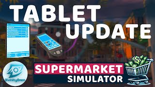 TABLET UPDATE Revolutionizes Supermarket Simulator [upl. by Maris]