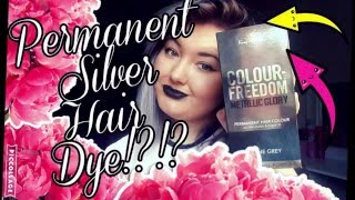 Colour Freedom Metallic Glory Permanent Silver Hair Dye Review [upl. by Valonia]