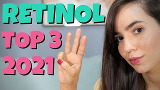 O TOP 3 DO RETINOL EM 2021 [upl. by Araik388]