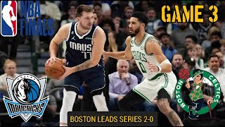 DALLAS vs BOSTON GAME 3 FINALS  2024 NBA Finals Play by Play Live Scoreboard [upl. by Karlotta]