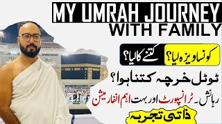 Umrah Package Full details in 2022  My Umrah Tour and expenses [upl. by Ced]