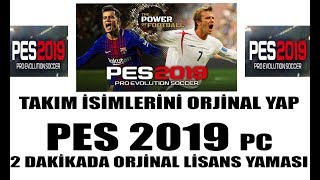 PES 2019 Orjinal Takım isimleri Yaması PC PES 2019 PATCH [upl. by Isawk]