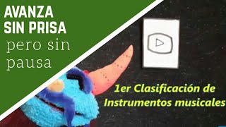 INSTRUMENTOS MUSICALES melódicos armónicos y rítmicos – Avanza sin prisa pero sin pausa [upl. by Swiercz]