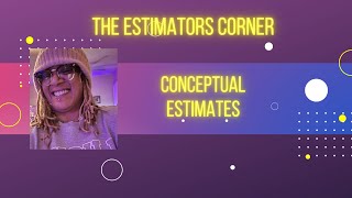 What is a Conceptual Estimate [upl. by Ylrebnik]