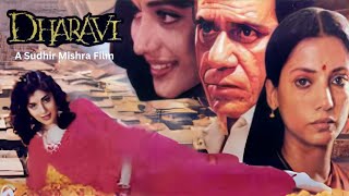 Dharavi 1992 Movie  Sudhir Mishra Directorial Masterpiece  Om Puri Shabana Azmi Madhuri Dixit [upl. by Ennahteb326]