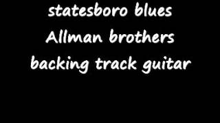 statesboro blues Allman brothers backing track guitar [upl. by Erodasi]