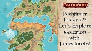 Lets Explore Golarion Pathfinder Friday 23 [upl. by Radmen]