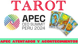 TAROT  APEC ANTENTADOS Y ACONTECIMIENTOS [upl. by Farand424]