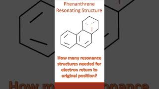 Resonating Structures of Phenanthrene Explained shorts [upl. by Norred46]