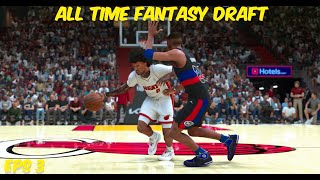 ALL TIME FANTASY DRAFT NBA 2K25 EPS 3 [upl. by Uzia916]