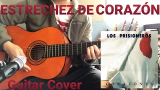 Los Prisioneros  Estrechez De Corazón Guitar Cover [upl. by Violante]